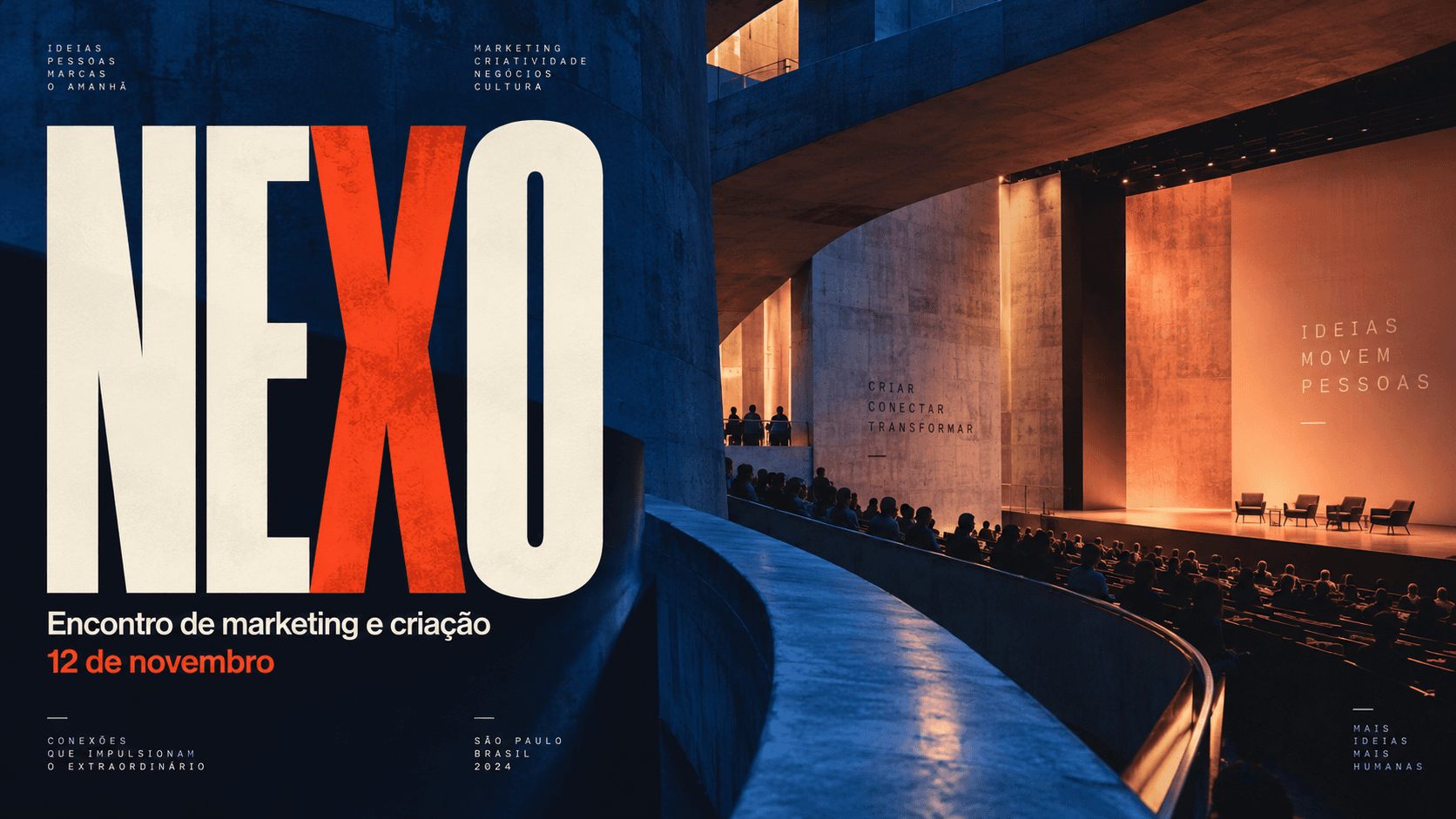 Campanha Nexo para encontro de marketing e criação, com auditório e identidade editorial